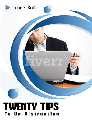 cover image of Twenty Tips to Un-distraction
